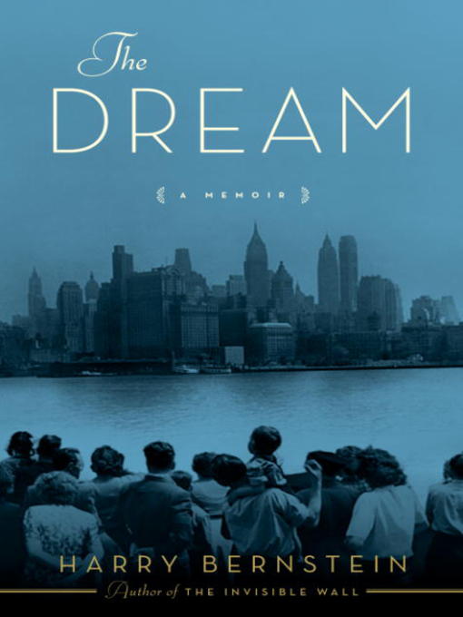 Title details for The Dream by Harry Bernstein - Wait list